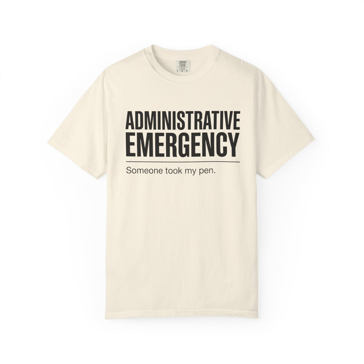 Administrative Emergency T-Shirt