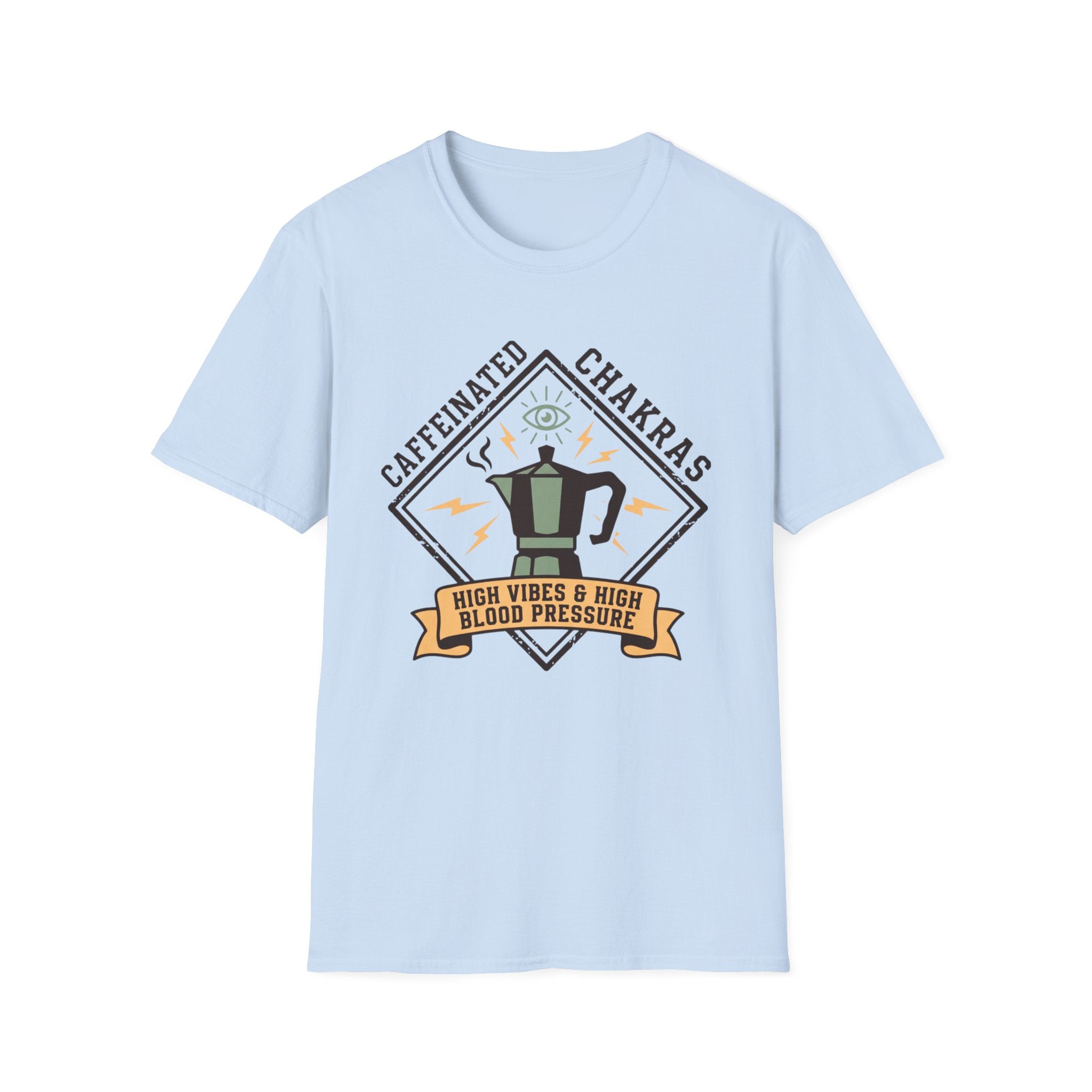 Caffeinated Chakras T-Shirt | "High Vibes & High Blood Pressure" Coffee Lovers Tee