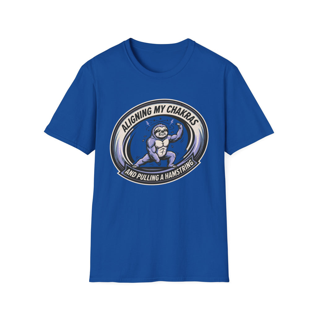 Aligning My Chakras And Pulling A Hamstring T‑Shirt