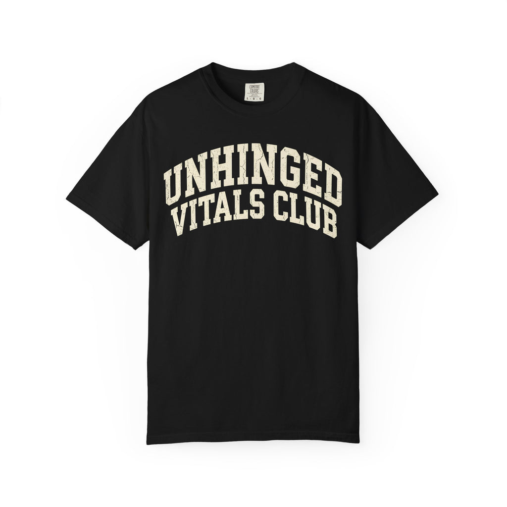 Unhinged Vitals Club T-Shirt