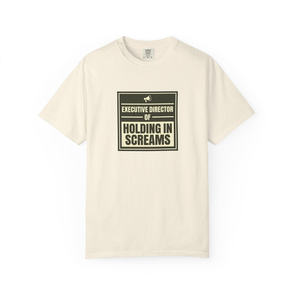 Executive Director of Holding in Screams T-Shirt