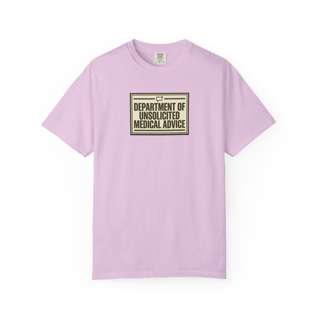 Department of Unsolicited Medical Advice" T-Shirt