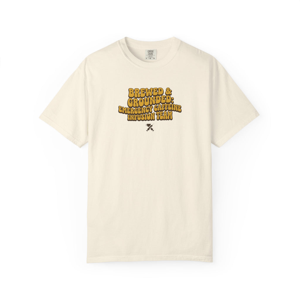 Emergency Caffeine Infusion Team T-Shirt