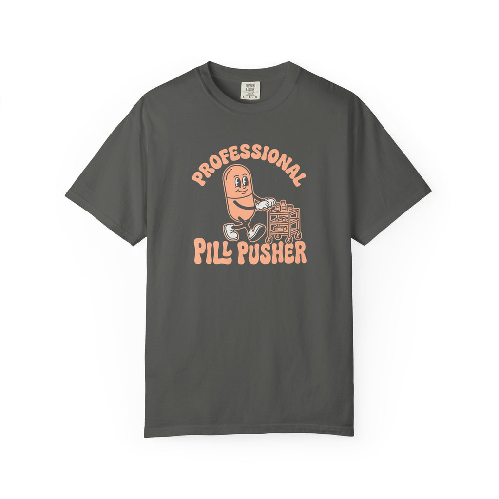 Professional Pill Pusher T-Shirt