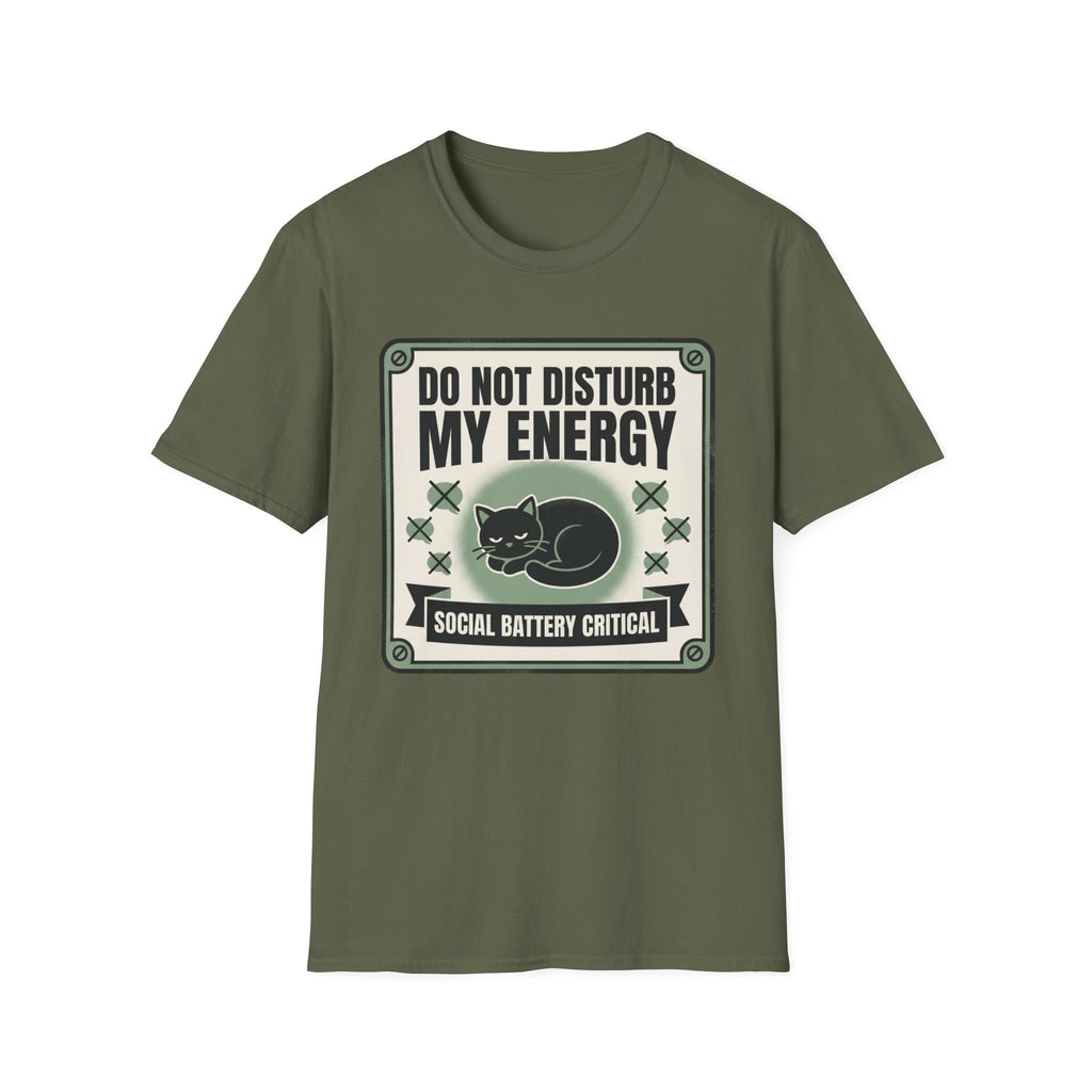 Do Not Disturb My Energy T-Shirt | Cat "Social Battery Critical" Graphic Tee