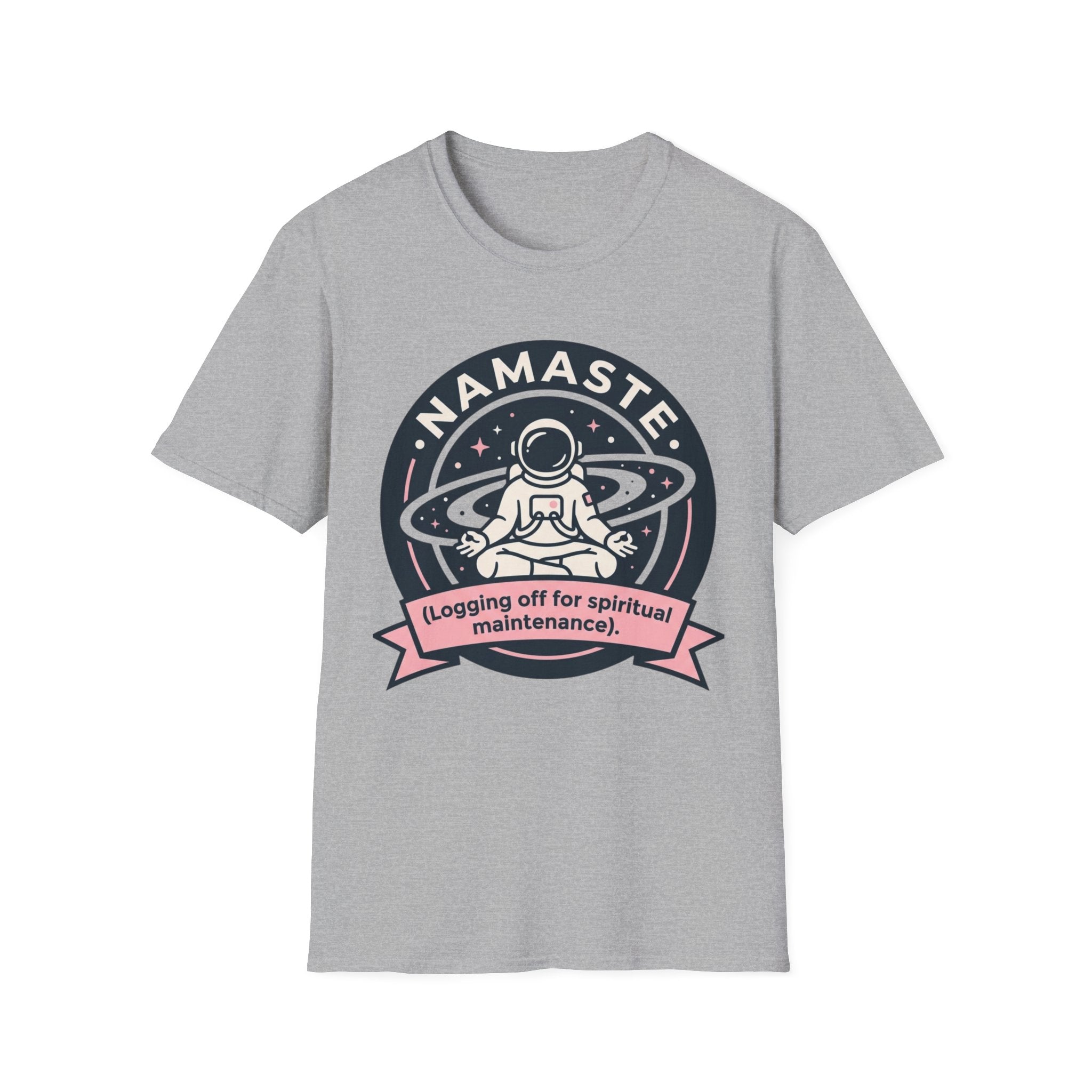 Namaste Astronaut T-Shirt | "Logging Off for Spiritual Maintenance"