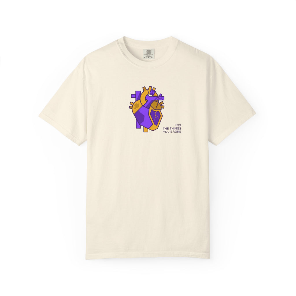 I Fix the Things You Break T-Shirt