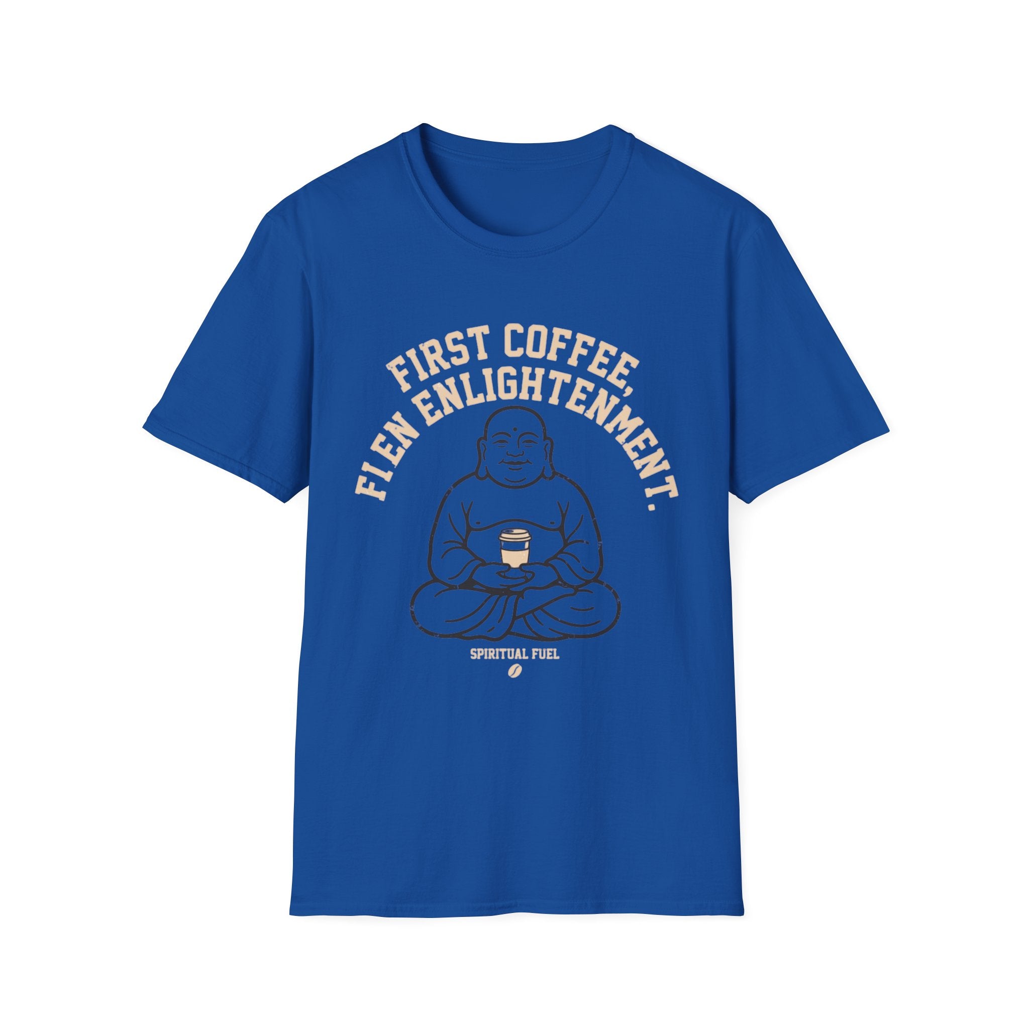 Buddha Coffee T-Shirt | "First Coffee, Then Enlightenment" Relaxed Tee