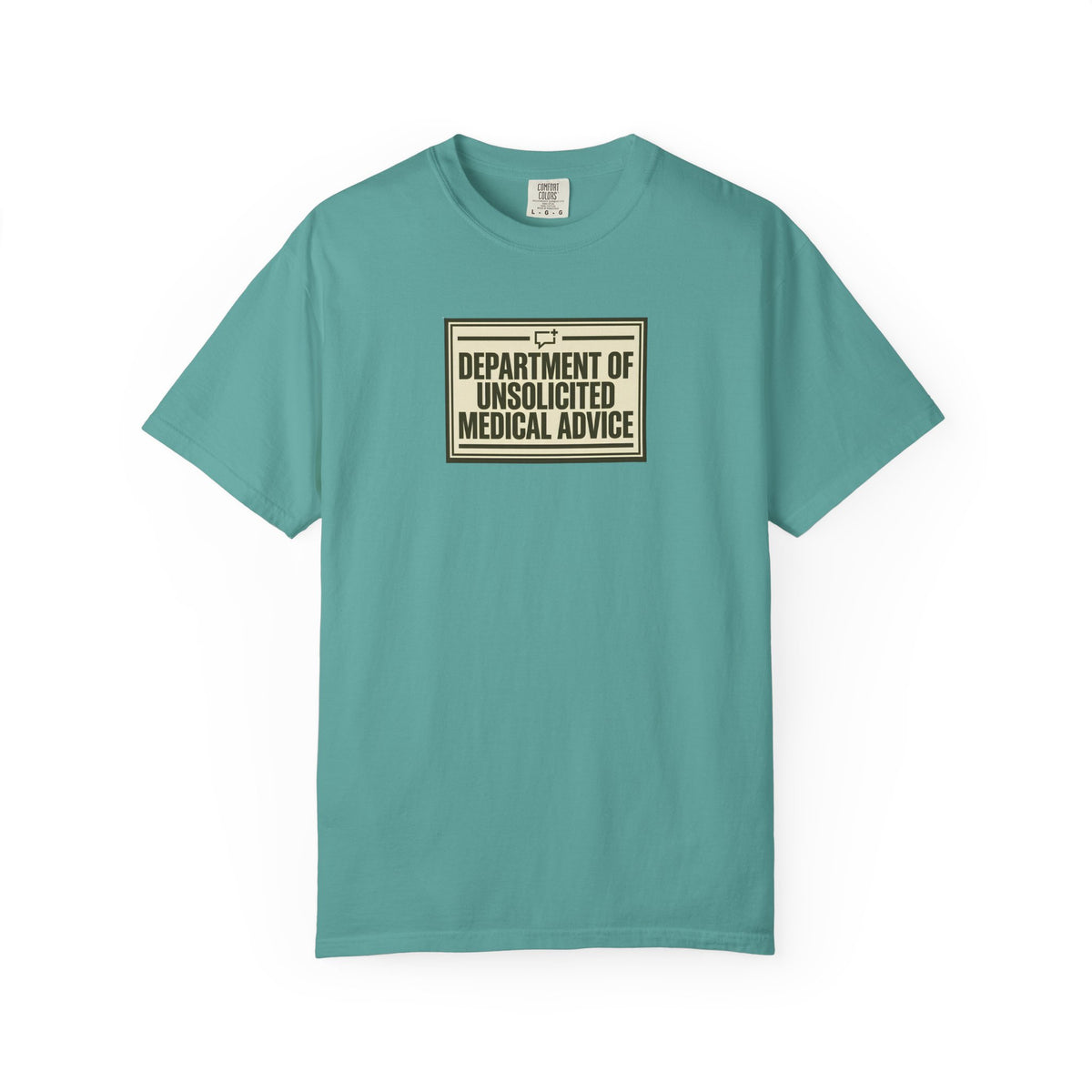 Department of Unsolicited Medical Advice" T-Shirt
