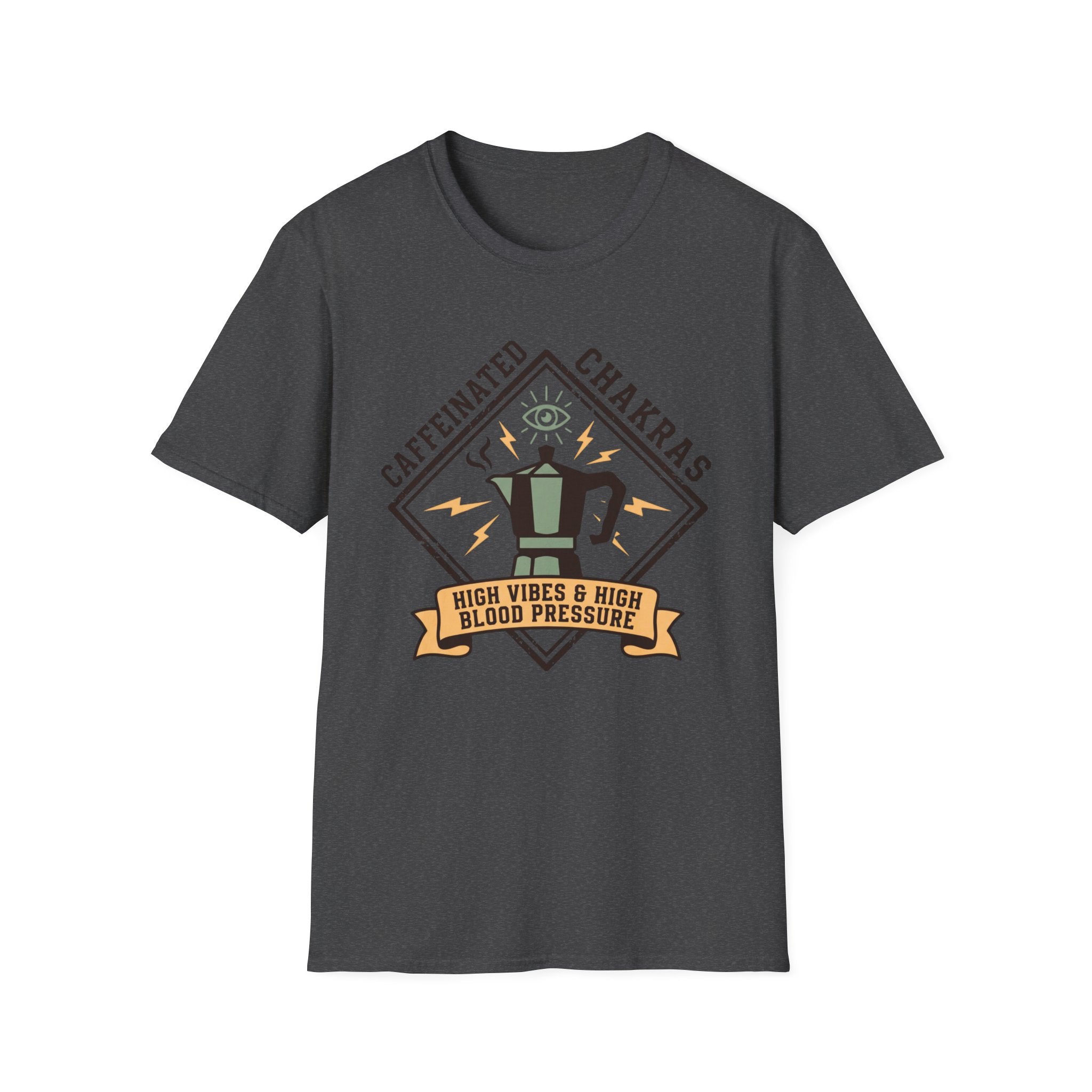 Caffeinated Chakras T-Shirt | "High Vibes & High Blood Pressure" Coffee Lovers Tee