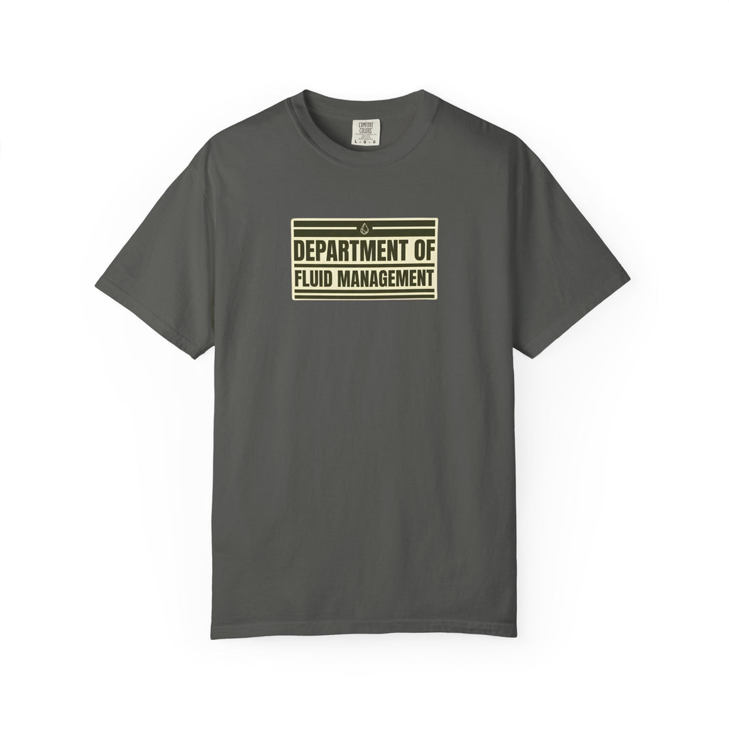 Department of Fluid Management T-Shirt