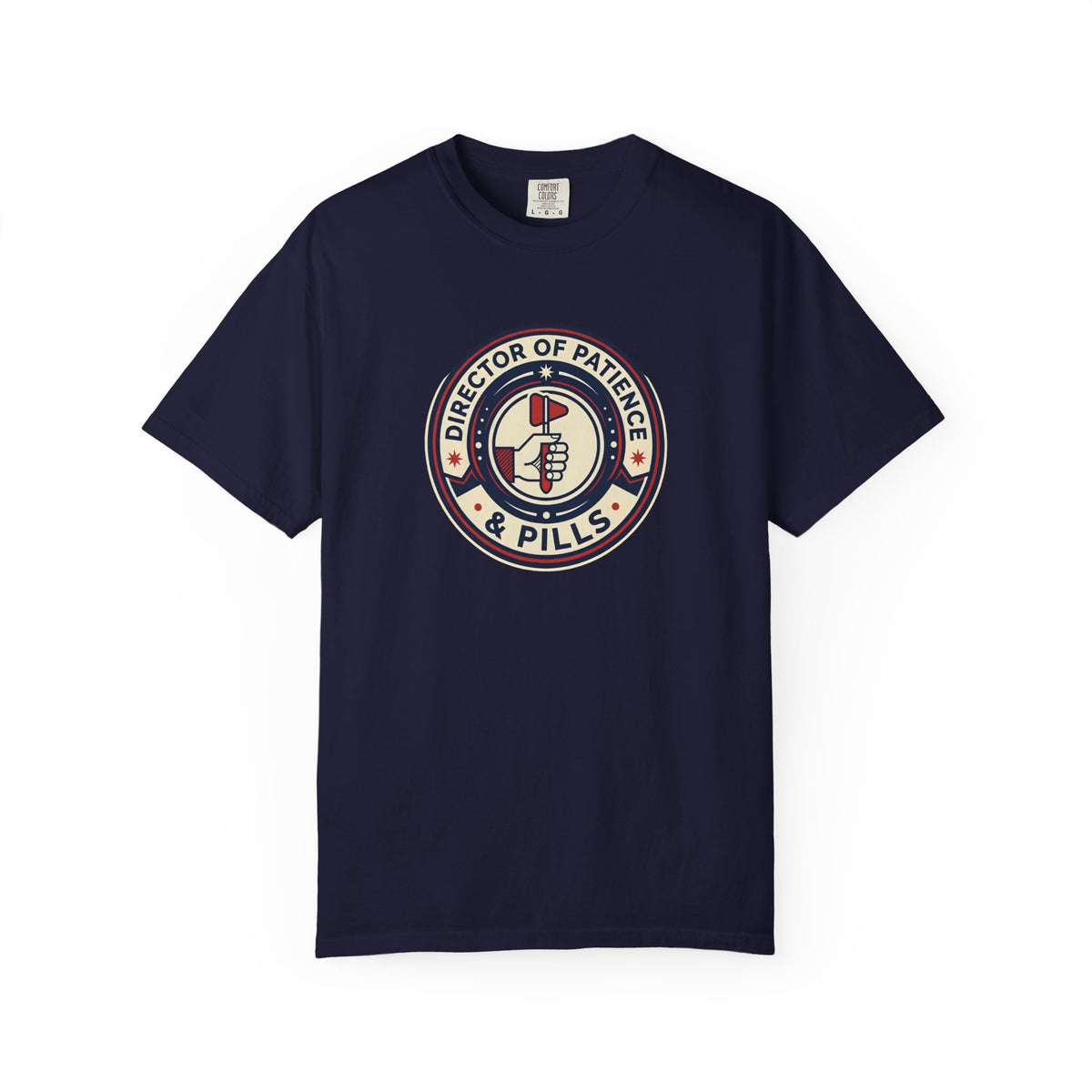 Director of Patience & Pills T-Shirt