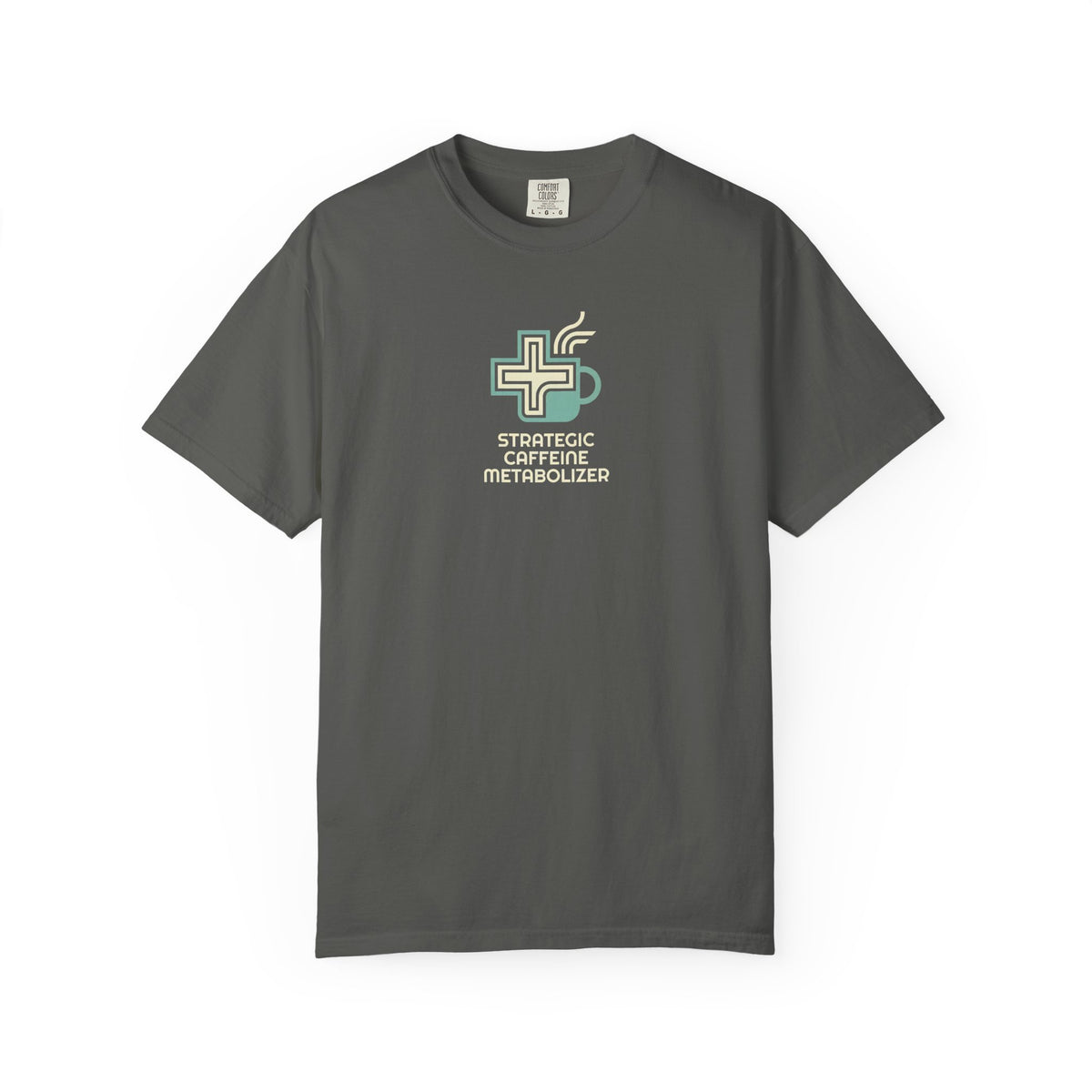 Strategic Caffeine Metabolizer T‑Shirt