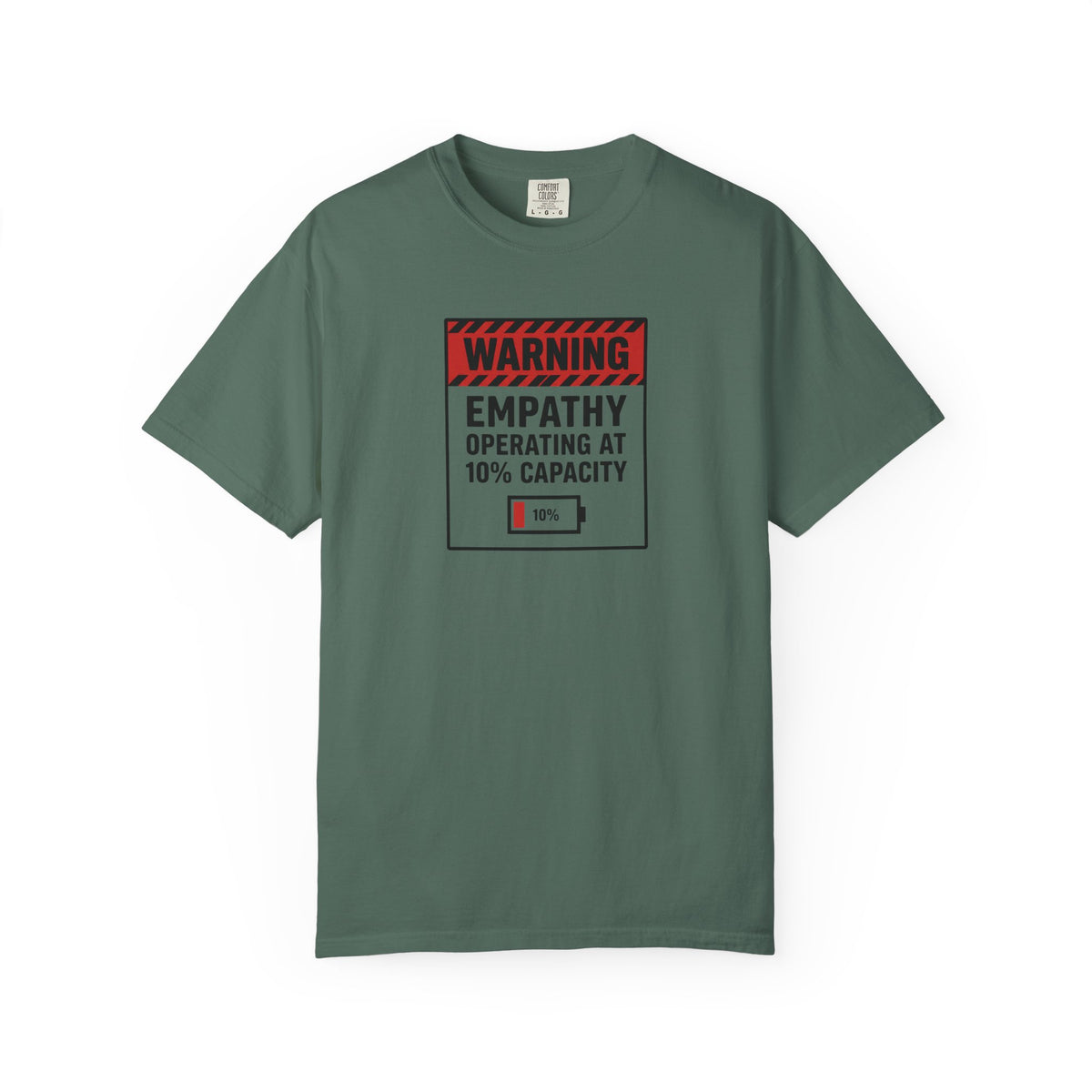 "Empathy Operating at 10% Capacity" T-Shirt