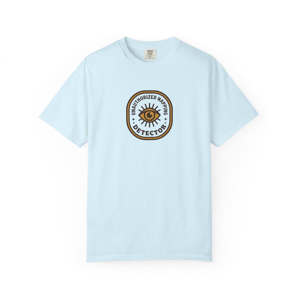 Unauthorized Napping Detector T-Shirt