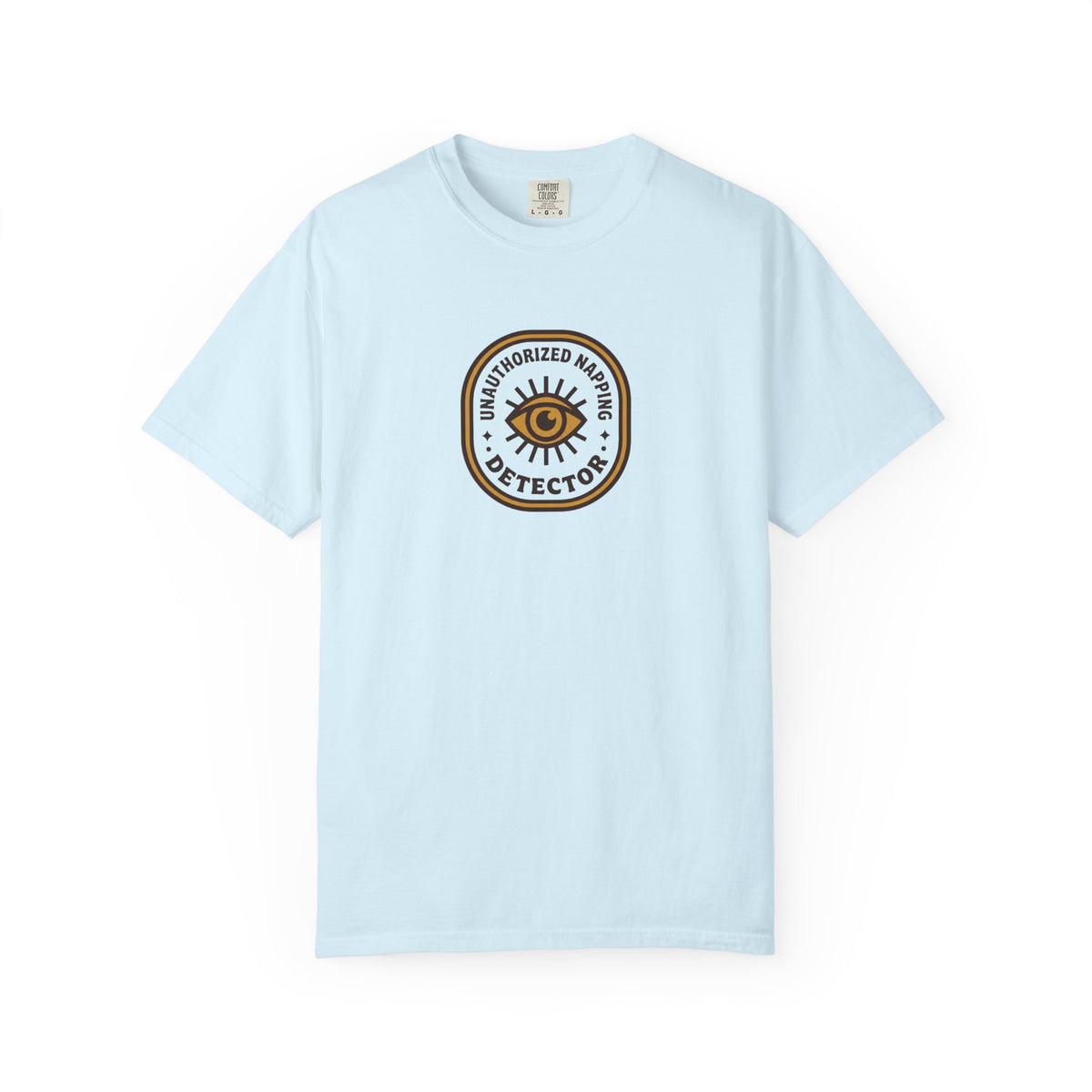 Unauthorized Napping Detector T-Shirt