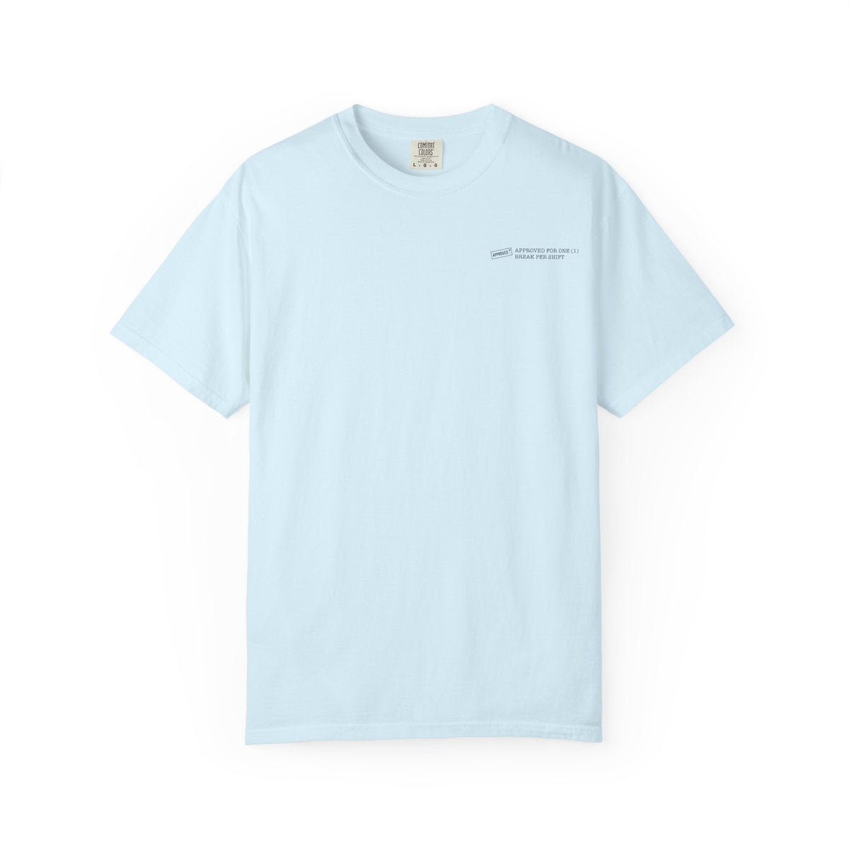 One Break Approved T-Shirt