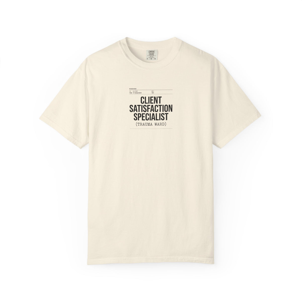 Client Satisfaction Specialist T-Shirt