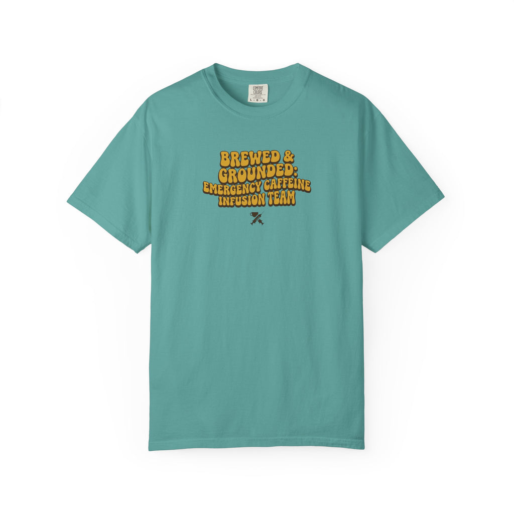 Emergency Caffeine Infusion Team T-Shirt