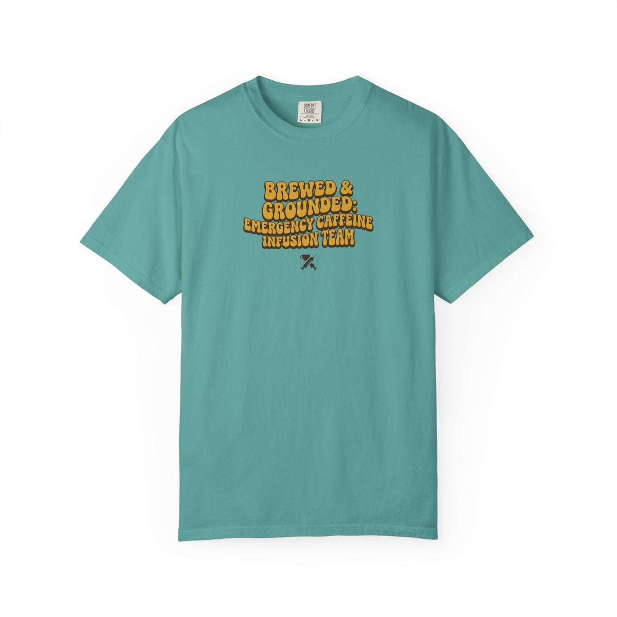 Emergency Caffeine Infusion Team T-Shirt