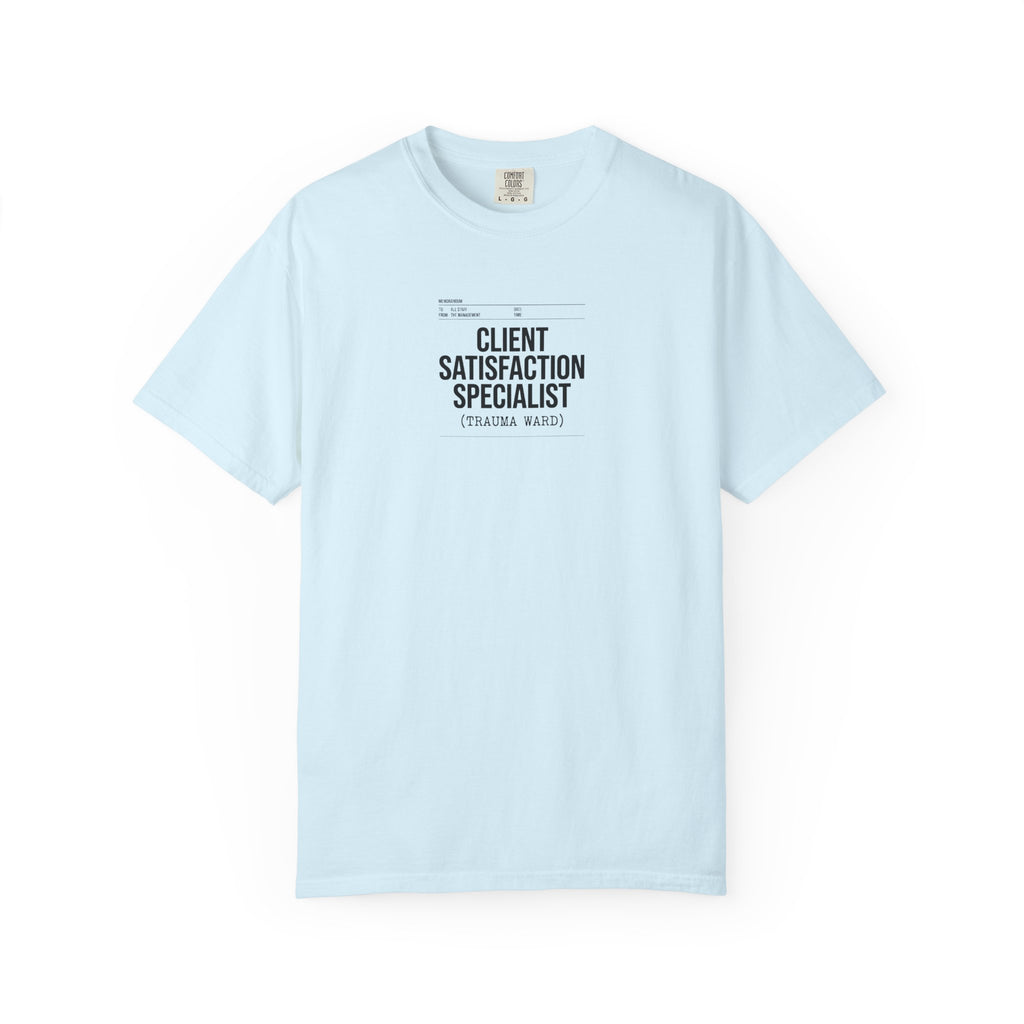 Client Satisfaction Specialist T-Shirt