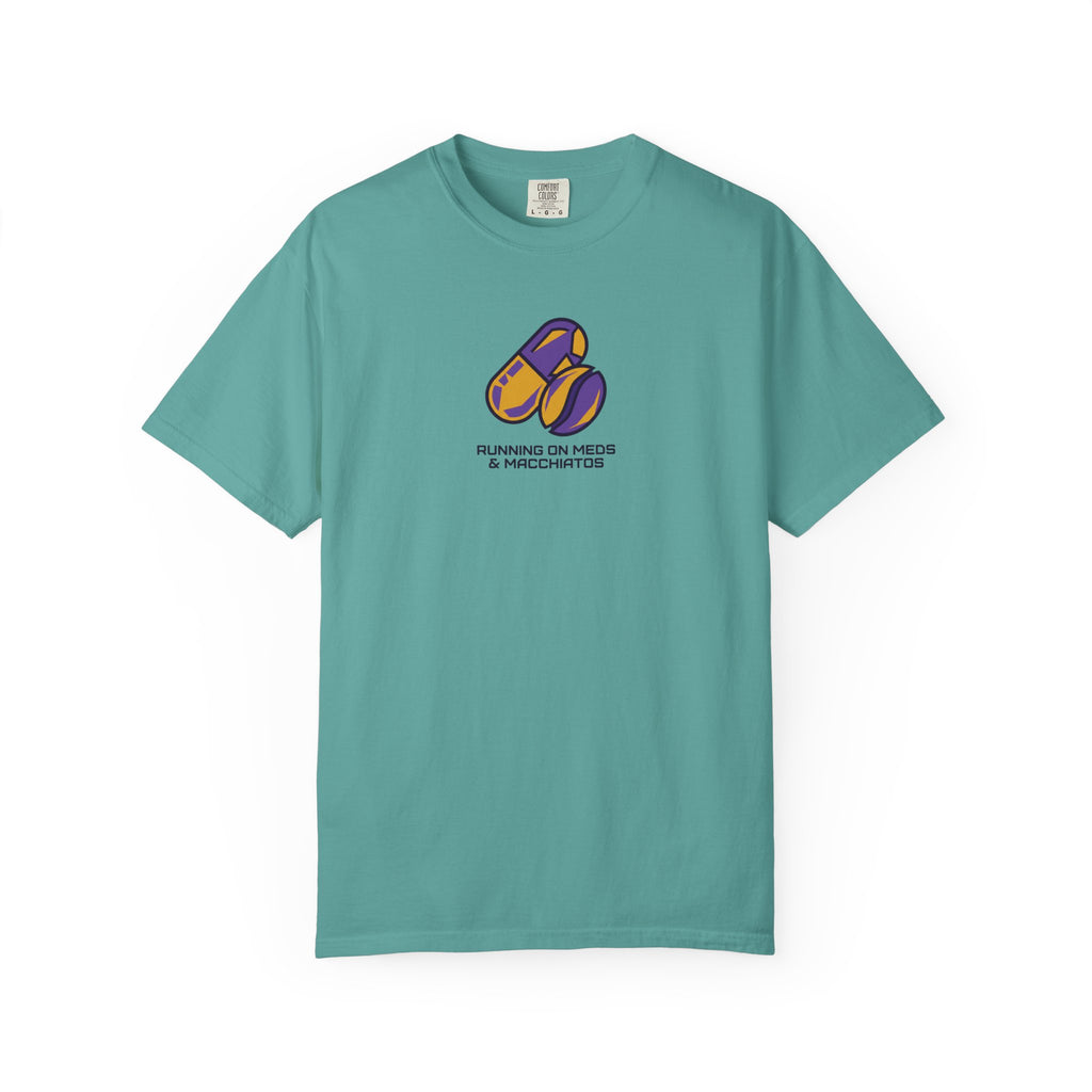 Running on Meds and Macchiatos T-Shirt