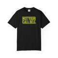 Not Your Call Bell T-Shirt
