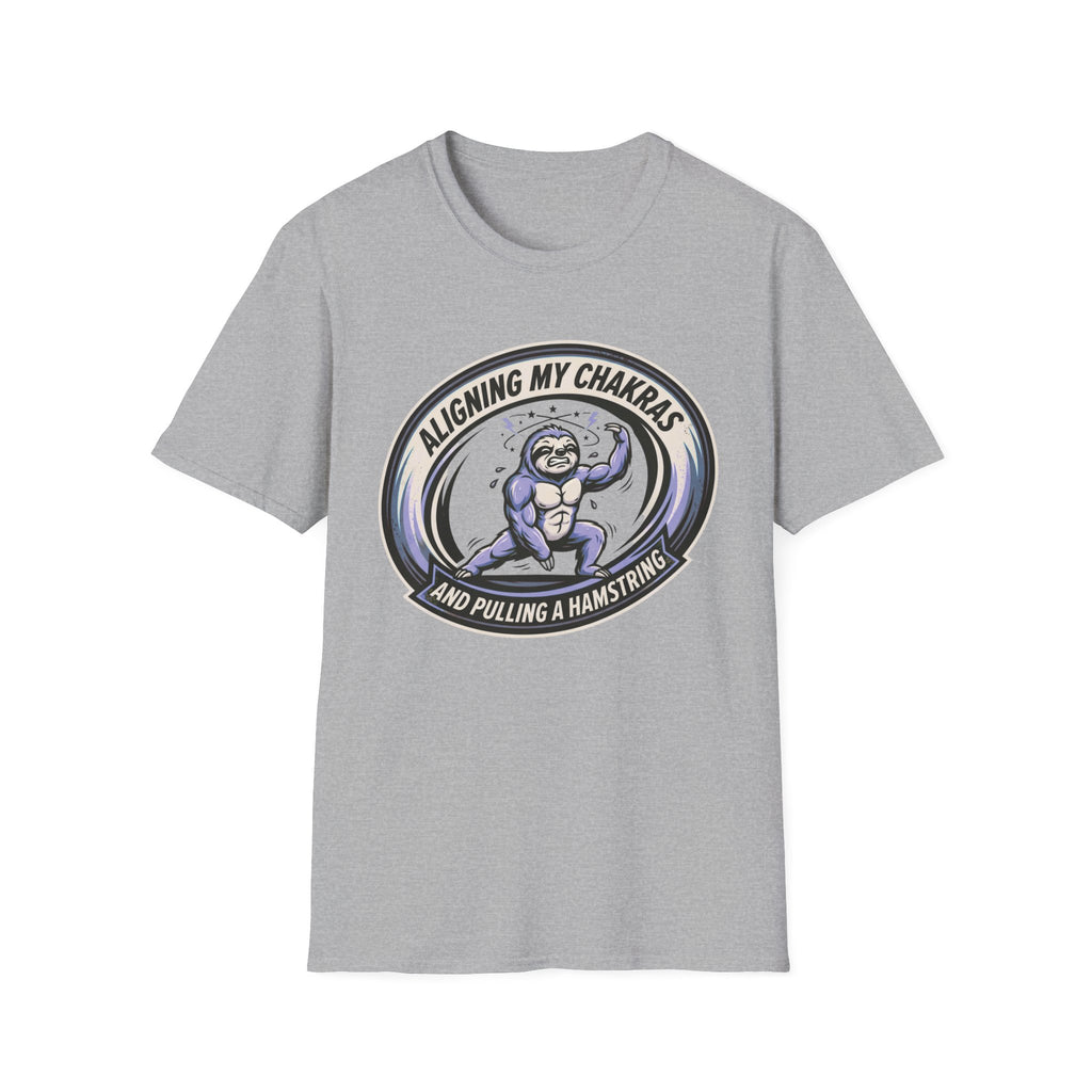 Aligning My Chakras And Pulling A Hamstring T‑Shirt