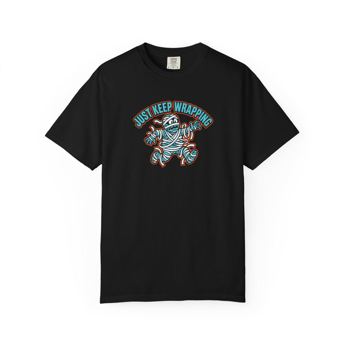 Just Keep Wrapping Mummy T-Shirt