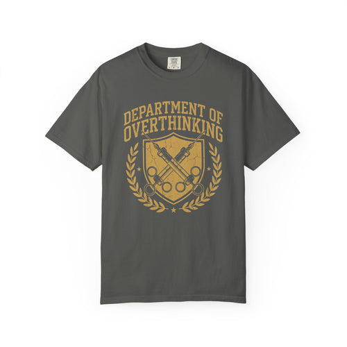 Department of Overthinking T-Shirt