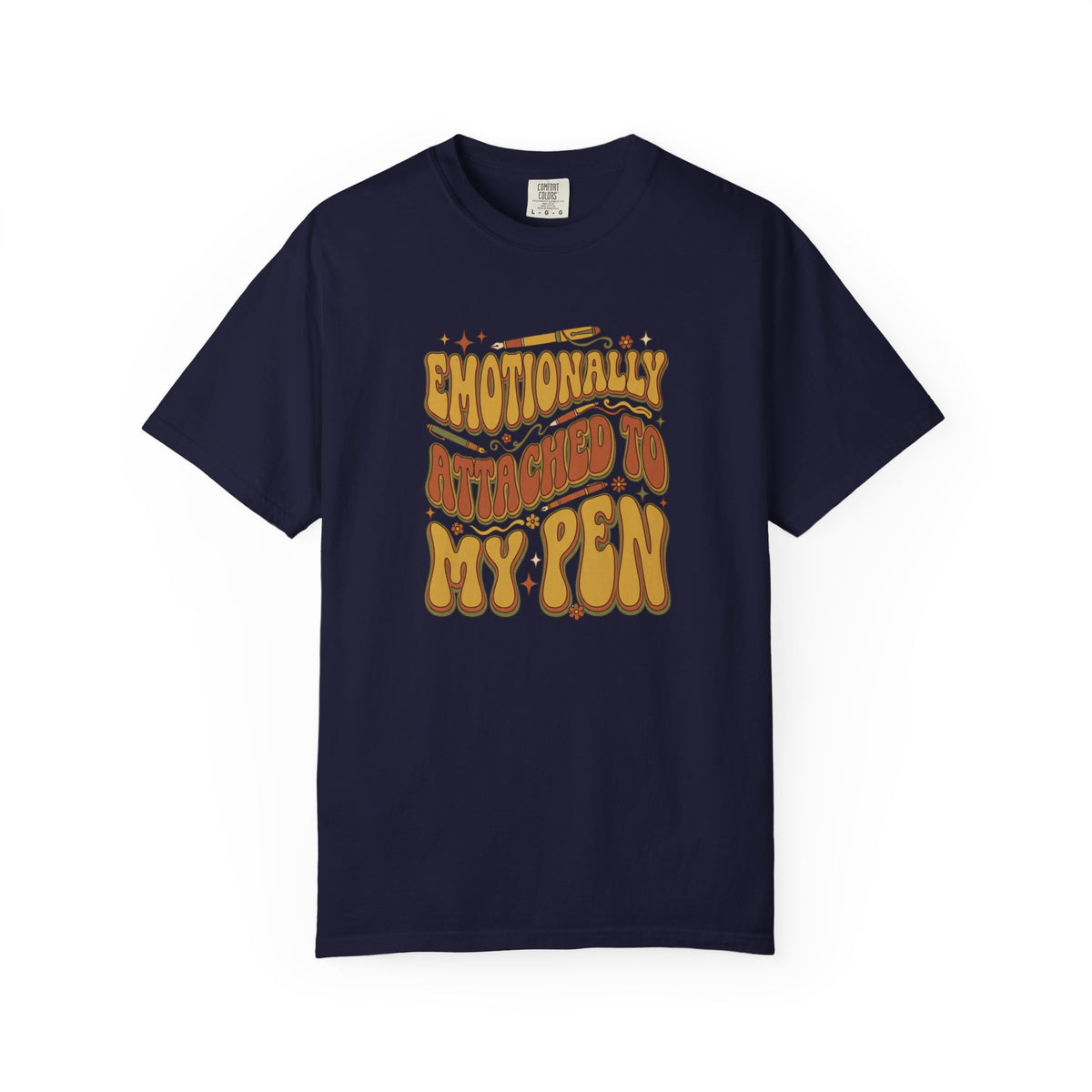 “Emotionally Attached to My Pen” T-Shirt