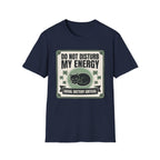 Do Not Disturb My Energy T-Shirt | Cat "Social Battery Critical" Graphic Tee