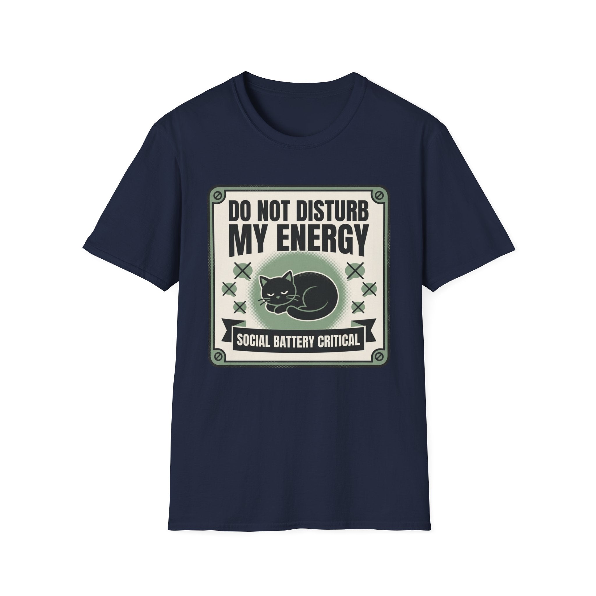 Do Not Disturb My Energy T-Shirt | Cat "Social Battery Critical" Graphic Tee