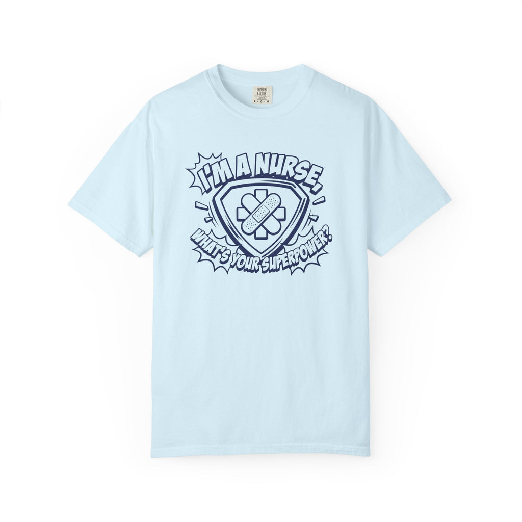 Nurse Superpower T-Shirt