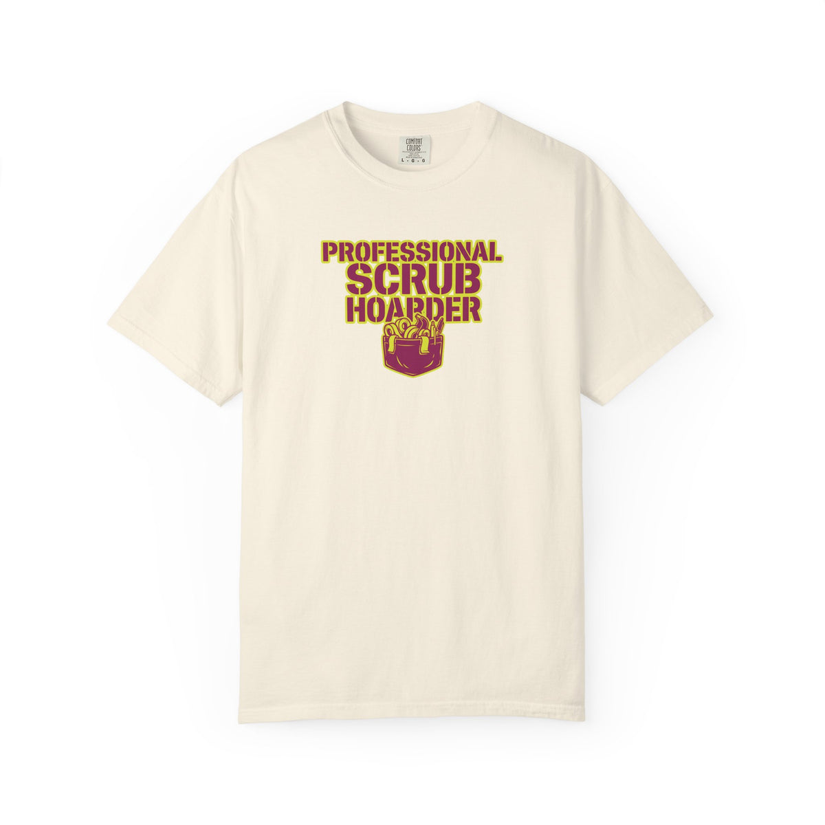 Professional Scrub Hoarder T-Shirt