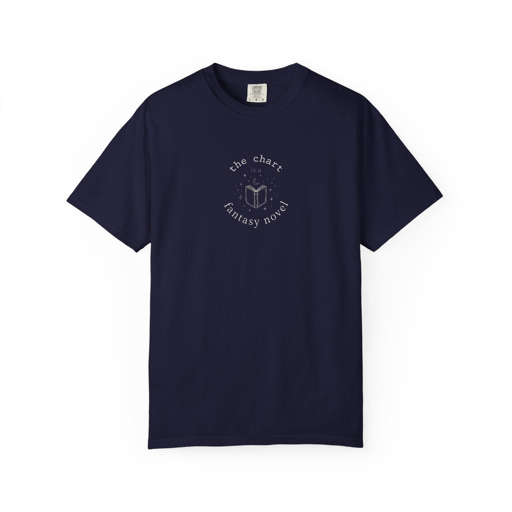 The Chart is a Fantasy Novel T-Shirt