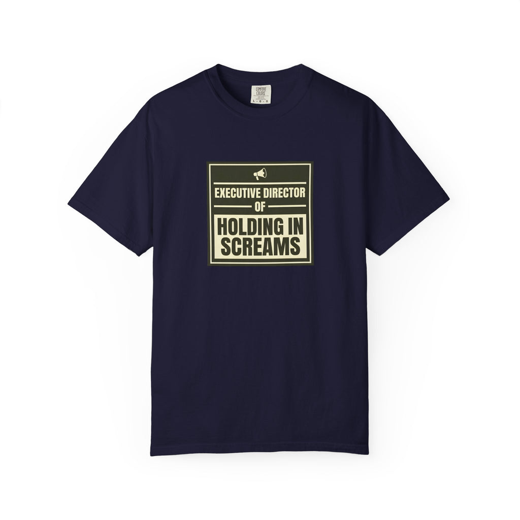 Executive Director of Holding in Screams T-Shirt