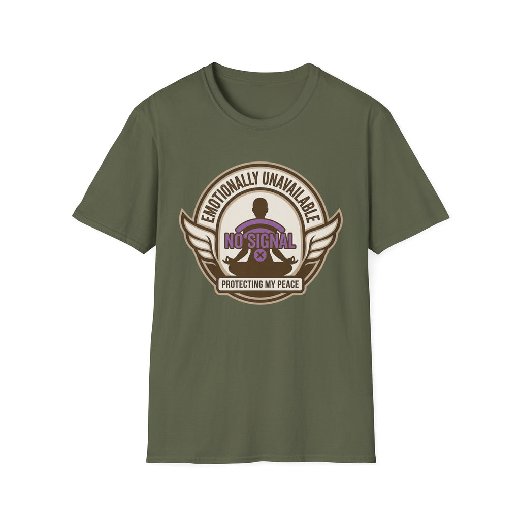 Emotionally Unavailable T-Shirt | "No Signal" Protective Peace Graphic Tee