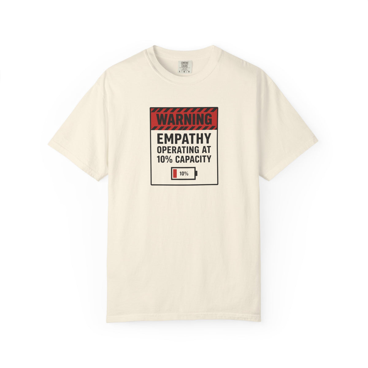 "Empathy Operating at 10% Capacity" T-Shirt