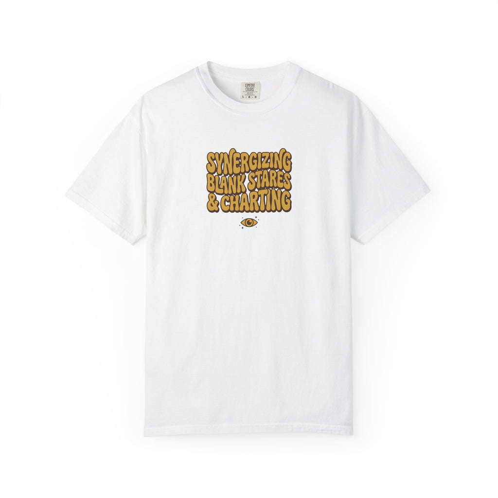 Synergizing Blank Stares & Charting T-Shirt