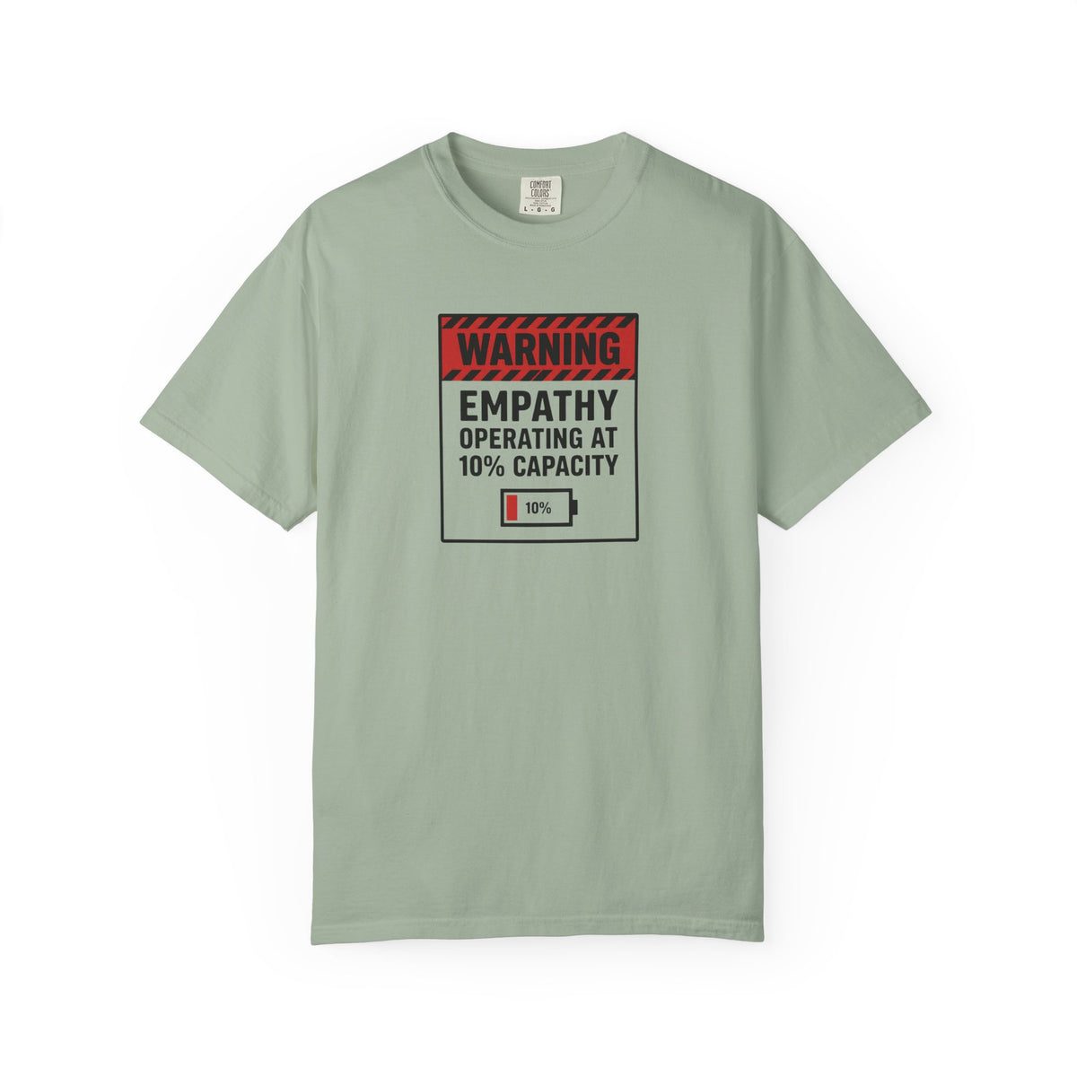 "Empathy Operating at 10% Capacity" T-Shirt