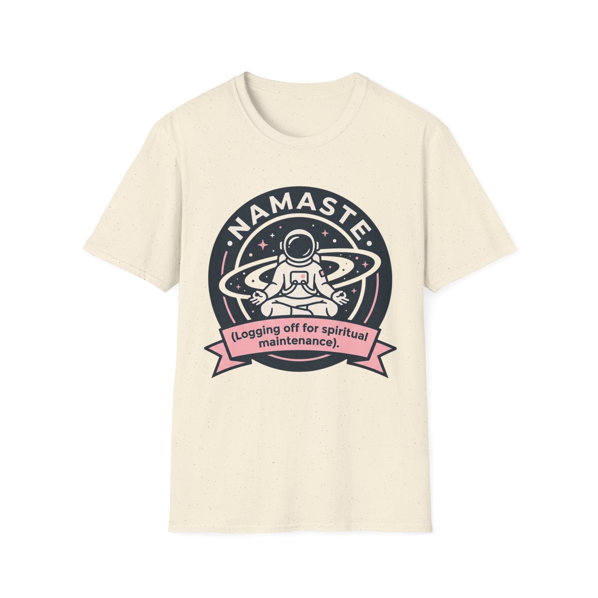 Namaste Astronaut T-Shirt | "Logging Off for Spiritual Maintenance"