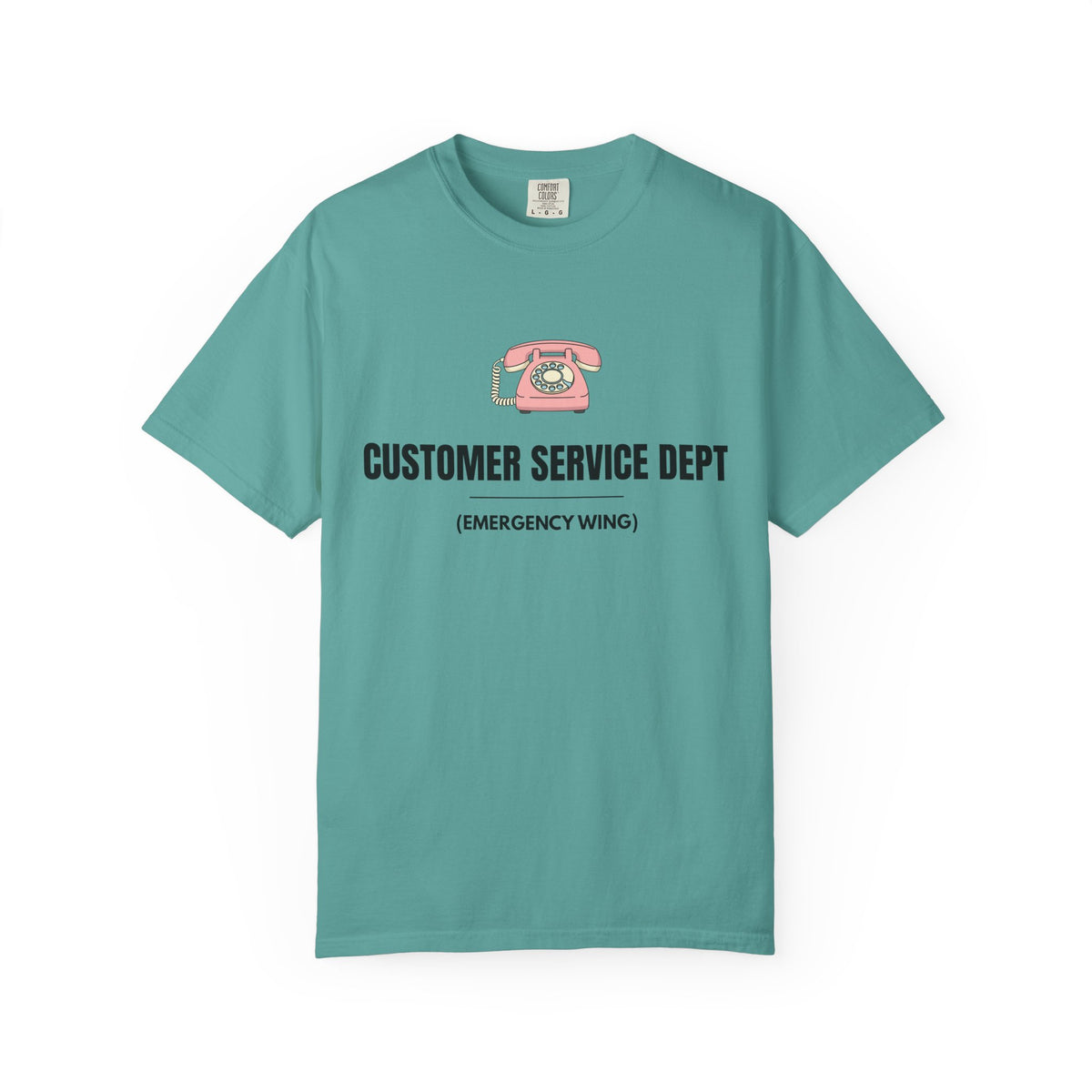 Customer Service Dept T-Shirt