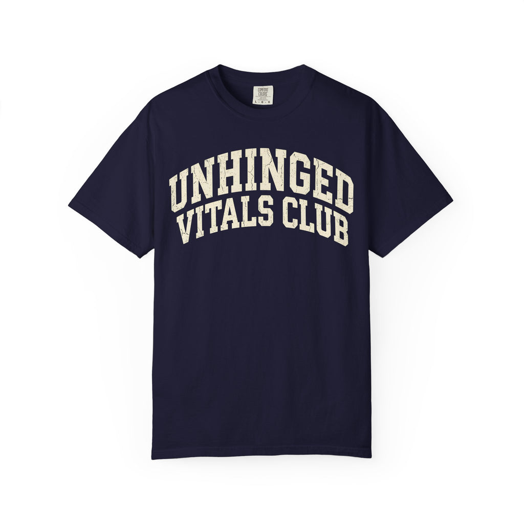 Unhinged Vitals Club T-Shirt