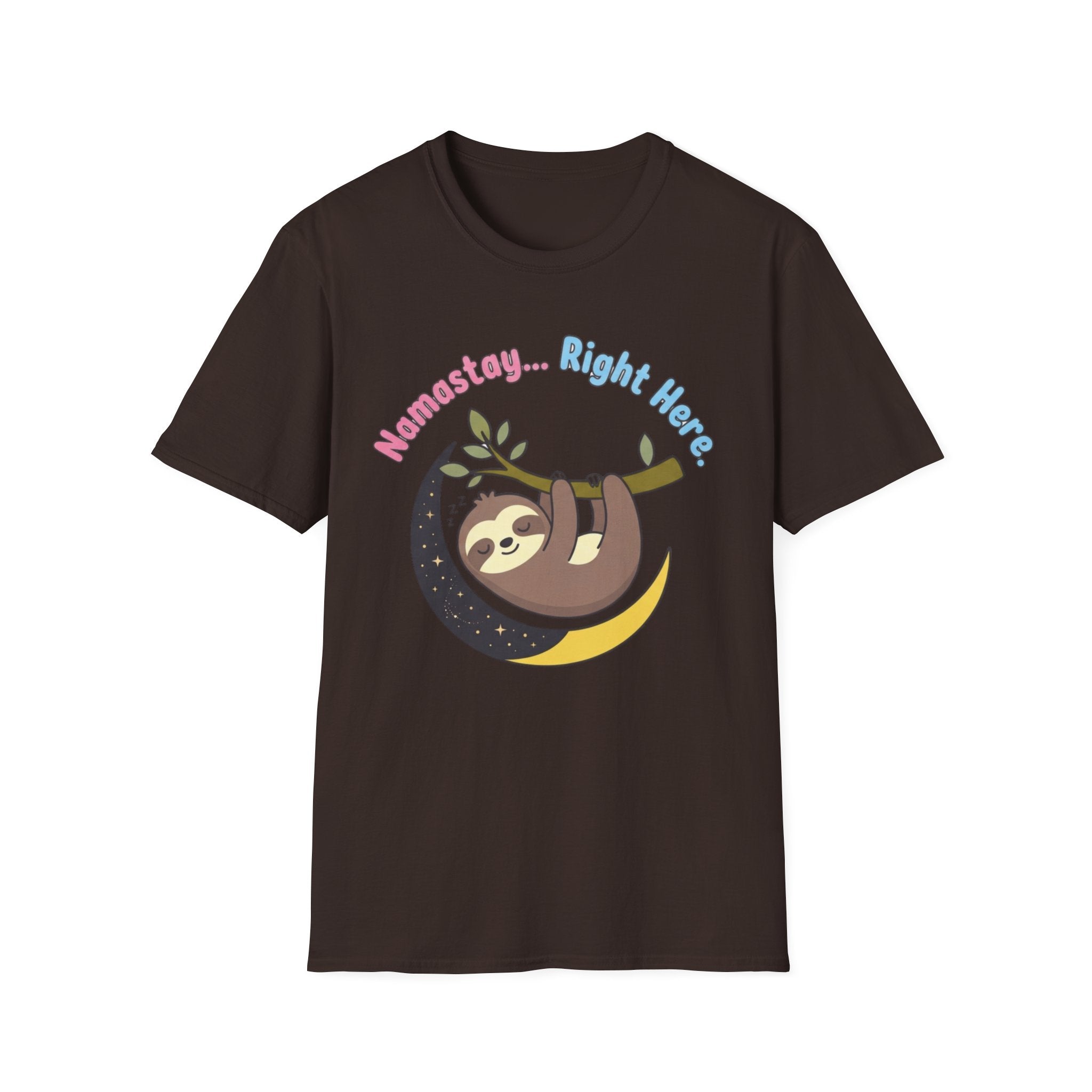 Namastay... Right Here Sloth T-Shirt | Cute Relaxed Yoga Tee