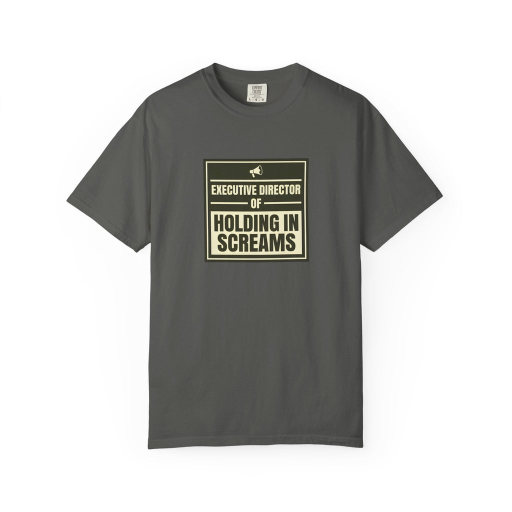 Executive Director of Holding in Screams T-Shirt