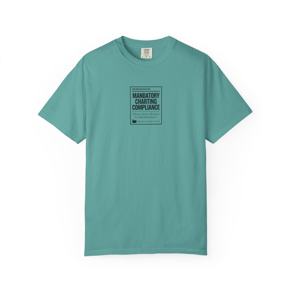 Mandatory Charting Compliance T-Shirt