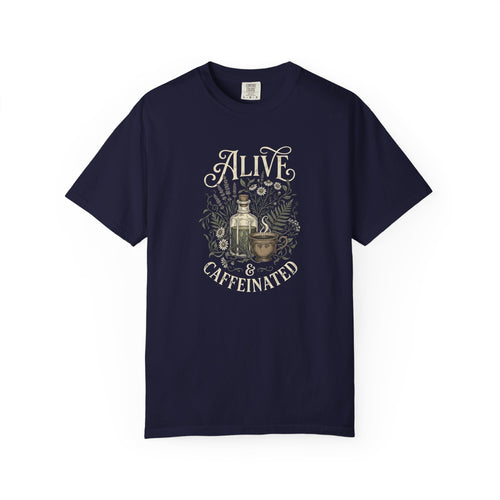 Alive & Caffeinated T-Shirt