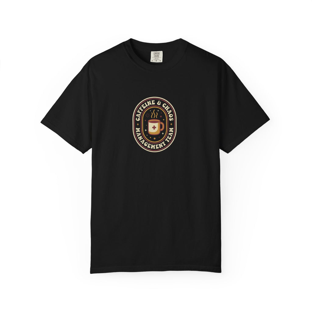 Caffeine and Chaos T-Shirt