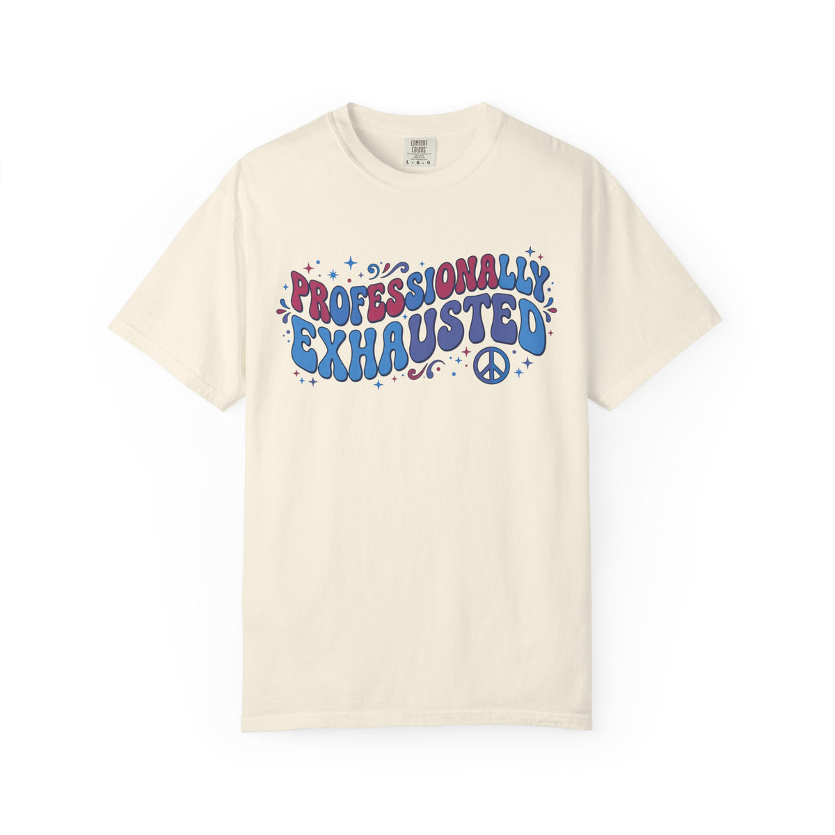 Professionally Exhausted T-Shirt